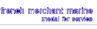 french merchant marine medal for service